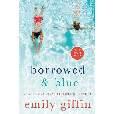 Borrowed & Blue (Paperback) by Emily Giffin