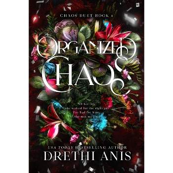 Organized Chaos (A Forbidden Age Gap Dark Romance) - (Chaos Duet) by  Drethi Anis (Paperback)