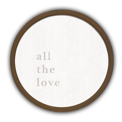 Creative Products All the Love 20 x 20 Round Brown Framed Print