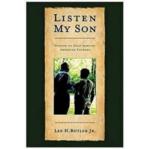 Listen My Son - by  Lee H Butler (Paperback) - 1 of 1