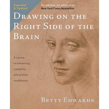 Drawing on the Right Side of the Brain - 4th Edition by Betty Edwards