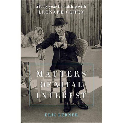 Matters of Vital Interest - by  Eric Lerner (Hardcover)