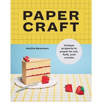 Papercraft - By Hattie Newman (paperback) : Target