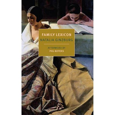 Family Lexicon - by  Natalia Ginzburg (Paperback)