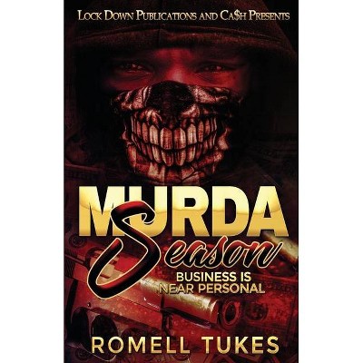 Murda Season - by  Romell Tukes (Paperback)