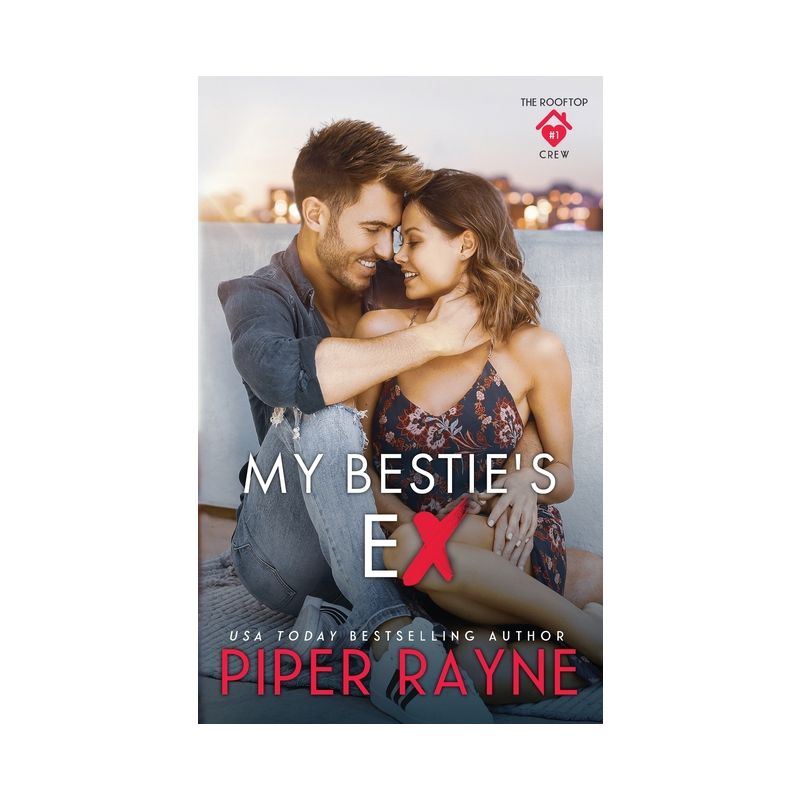 My Bestie's Ex - (The Rooftop Crew) by  Piper Rayne (Paperback), 1 of 2