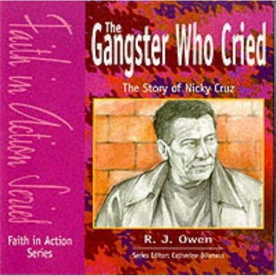 The Gangster Who Cried - Pupil Book - (Faith in Action) by  R J Owen (Paperback)