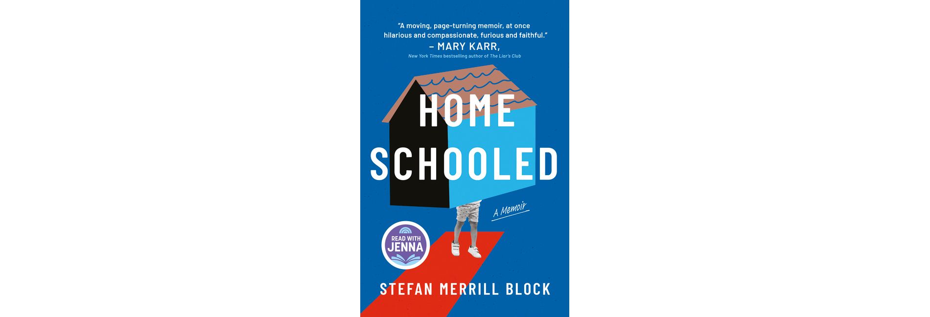 Homeschooled - by Stefan Merrill Block