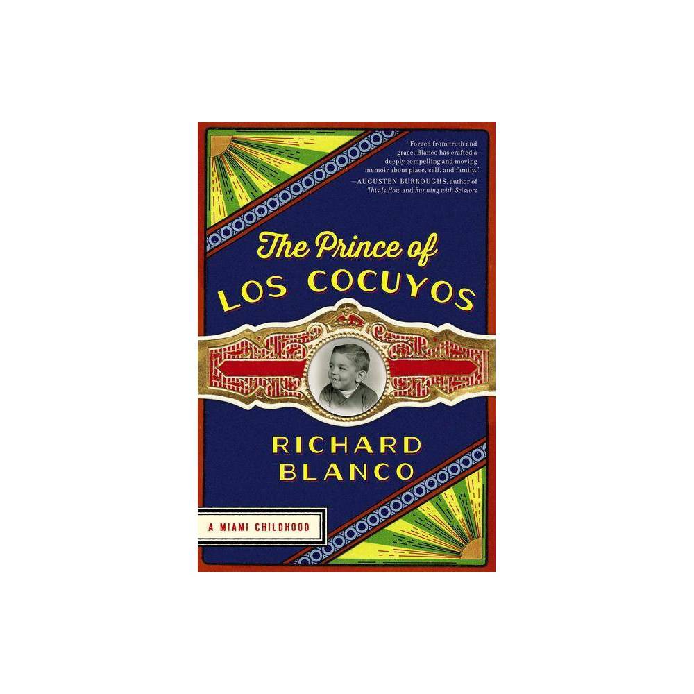 ISBN 9780062313775 product image for The Prince of Los Cocuyos - by Richard Blanco (Paperback) | upcitemdb.com