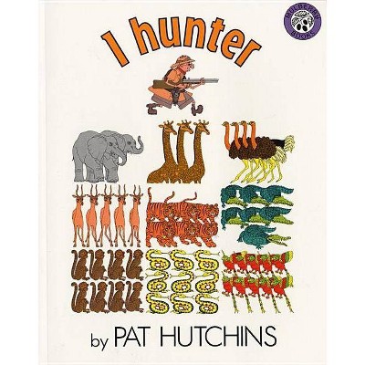 1 Hunter - by  Pat Hutchins (Paperback)