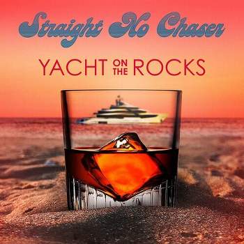 Straight No Chaser - Yacht On The Rocks (CD)