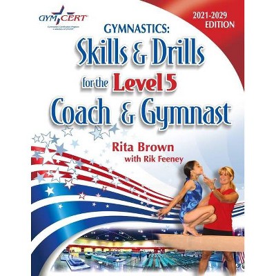 Gymnastics - 2nd Edition by  Rita Brown & Rik Feeney (Paperback)