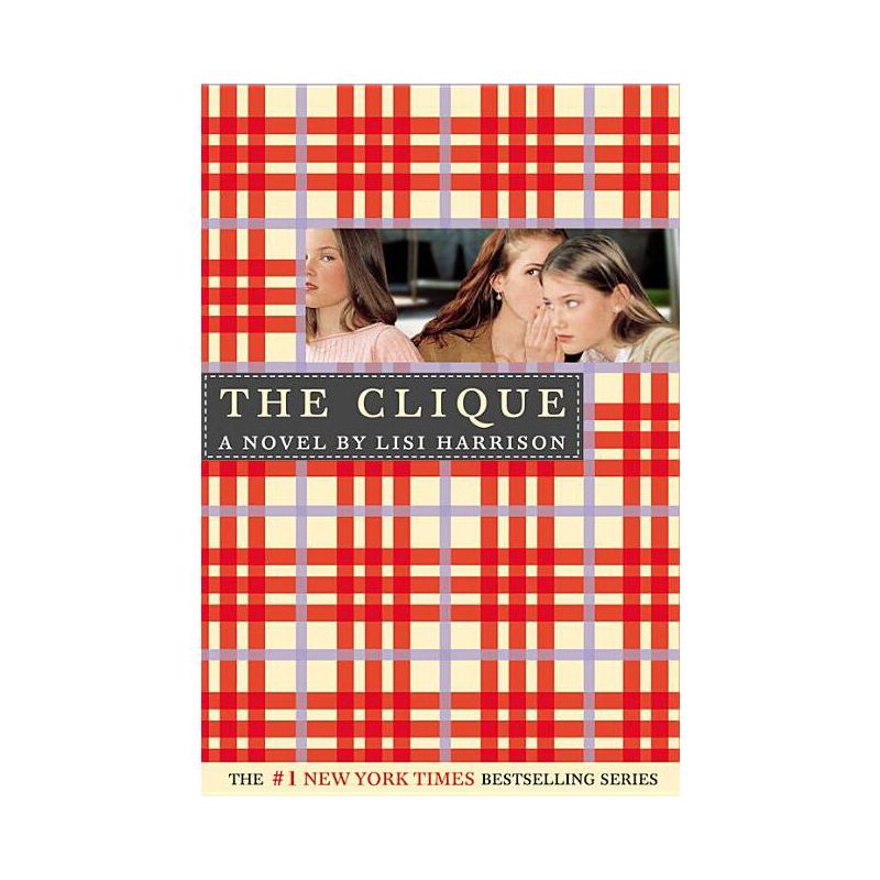 The Clique - by  Lisi Harrison (Paperback), 1 of 2