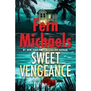 Sweet Vengeance - by  Fern Michaels (Paperback) - 1 of 1