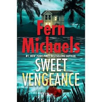 Sweet Vengeance - by  Fern Michaels (Paperback)