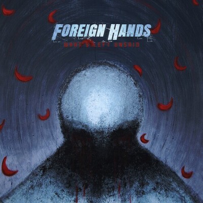 Foreign Hands - What's Left Unsaid (CD)