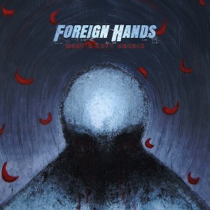 Foreign Hands - What's Left Unsaid (CD) - 1 of 1