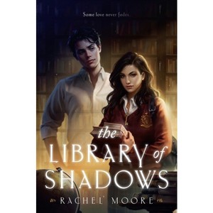 The Library of Shadows - by Rachel Moore - 1 of 1