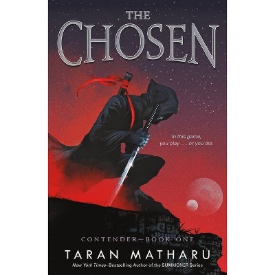 The Chosen - (Contender) by  Taran Matharu (Paperback)