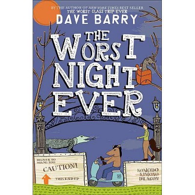 The Worst Night Ever - (Class Trip) by  Dave Barry (Hardcover)