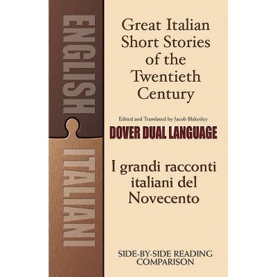 Great Italian Short Stories of the Twentieth Century/I Grandi Racconti Italiani del Novecento - (Dover Language Learning Books: Italian) (Paperback)