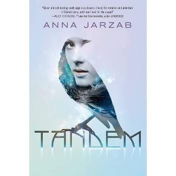 Tandem - (Many-Worlds) by  Anna Jarzab (Paperback)