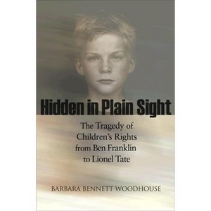 Hidden in Plain Sight - (Public Square) by  Barbara Bennett Woodhouse (Paperback) - 1 of 1