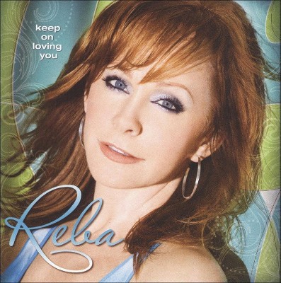 Reba McEntire - Keep on Loving You (CD)