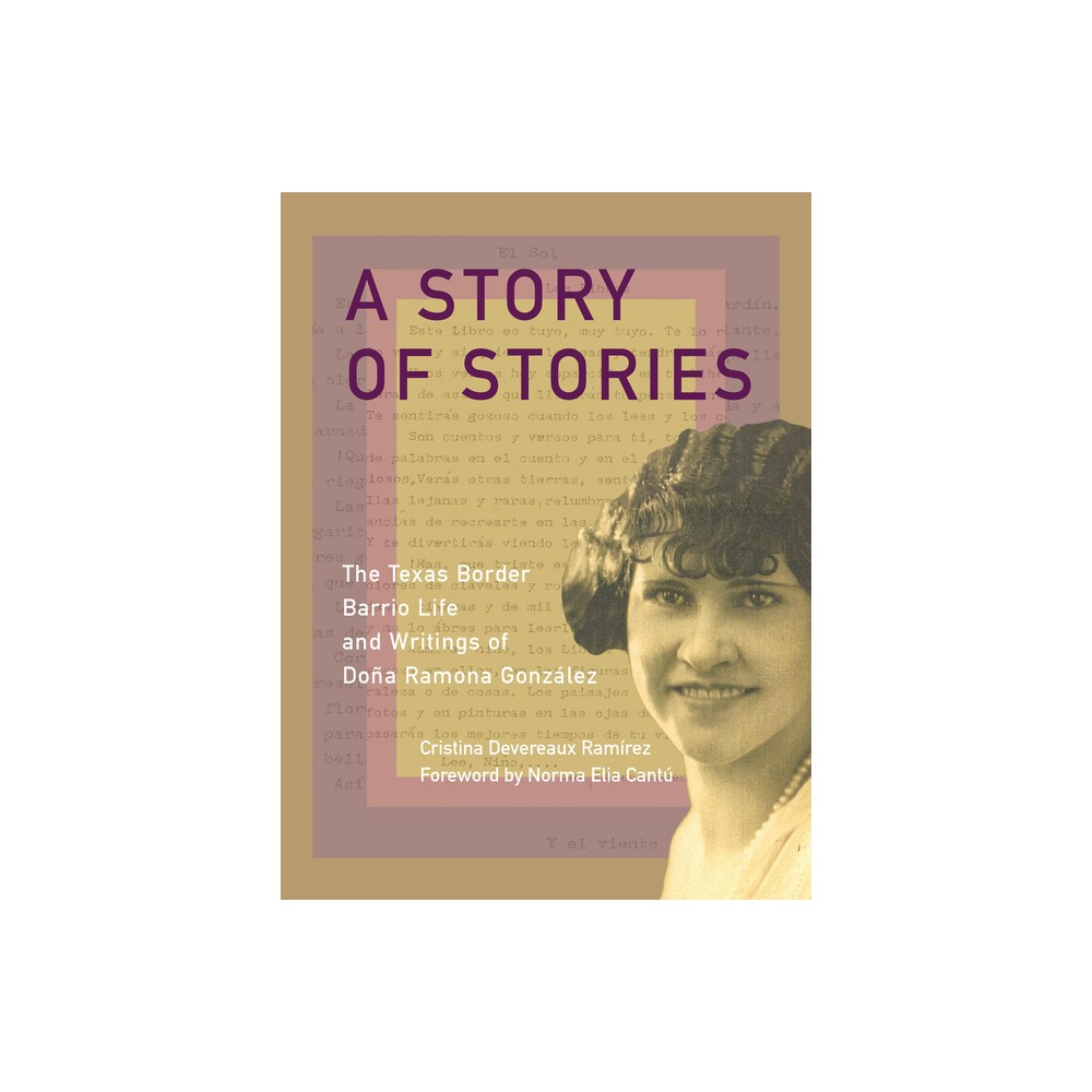 A Story of Stories - by Cristina Devereaux Ramrez (Paperback)