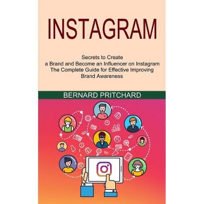 Instagram - by  Bernard Pritchard (Paperback)