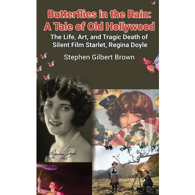 Butterflies in the Rain (hardback) - by  Stephen Gilbert Brown (Hardcover)