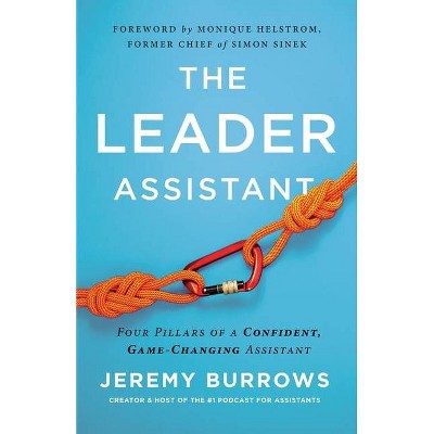 The Leader Assistant - by  Jeremy Burrows (Paperback)