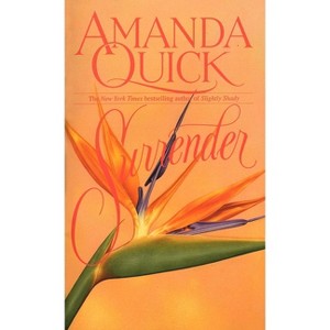 Surrender - by  Amanda Quick (Paperback) - 1 of 1