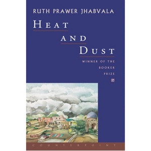 Heat and Dust - by  Ruth Prawer Jhabvala (Paperback) - 1 of 1