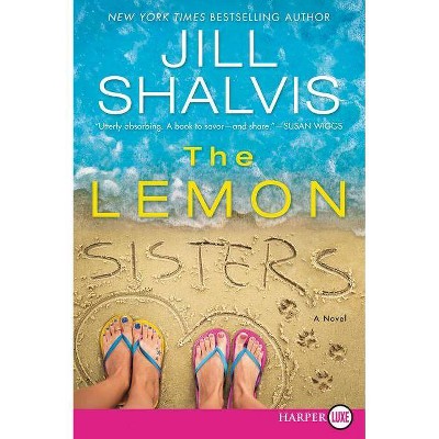 The Lemon Sisters - (Wildstone) Large Print by  Jill Shalvis (Paperback)