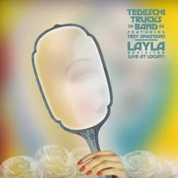 Tedeschi Trucks Band Feat. Trey Anastasio - Layla Revisited (Live At LOCKN') (2 CD)