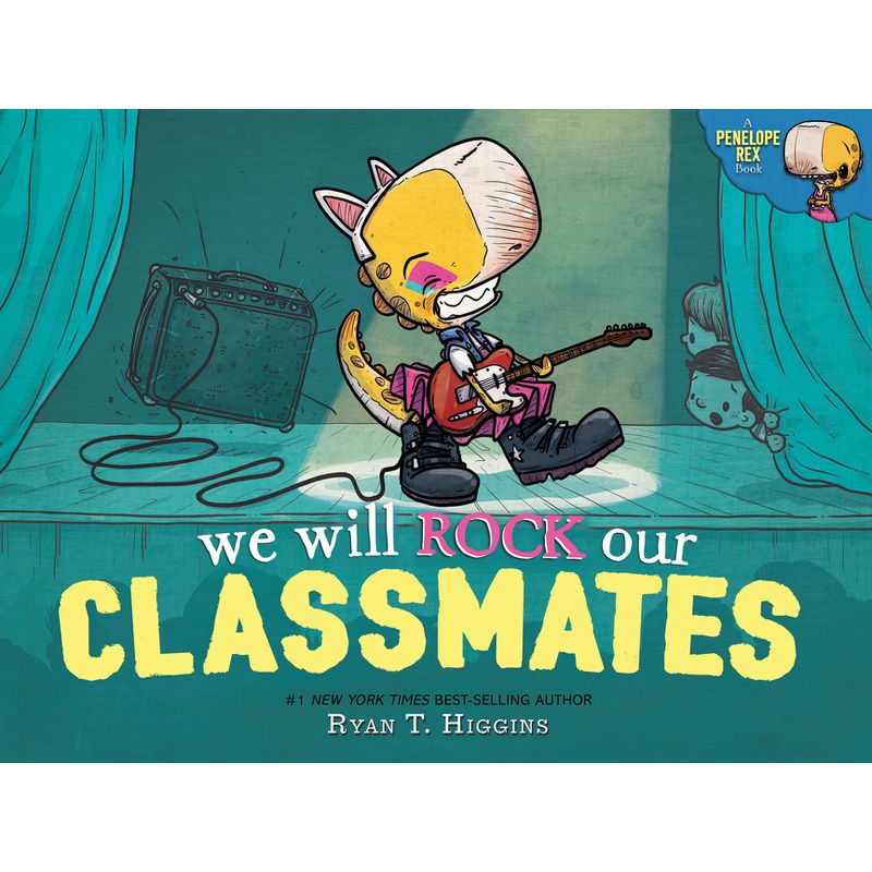 We Will Rock Our Classmates - (Penelope) by Ryan T Higgins (Hardcover), 1 of 2