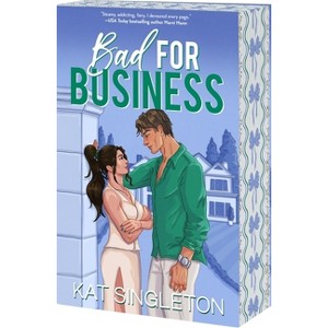 Bad for Business - by  Kat Singleton (Paperback) - 1 of 1