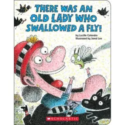 There Was an Old Lady Who Swallowed a Fl ( There Was an Old Lad) by Lucille Colandro (Board Book)
