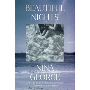 Beautiful Nights - by  Nina George (Hardcover) - 1 of 1