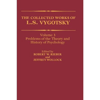 The Collected Works of L. S. Vygotsky - (Cognition and Language: A Psycholinguistics) by  L S Vygotsky (Hardcover)