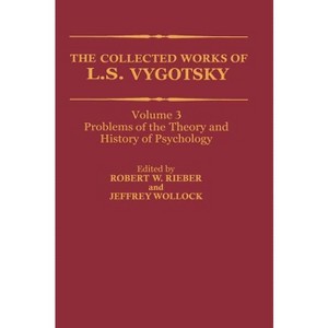 The Collected Works of L. S. Vygotsky - (Cognition and Language: A Psycholinguistics) by  L S Vygotsky (Hardcover) - 1 of 1