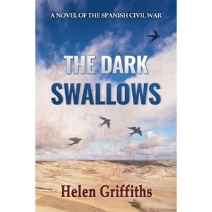 The Dark Swallows - by  Helen Griffiths (Paperback) - 1 of 1