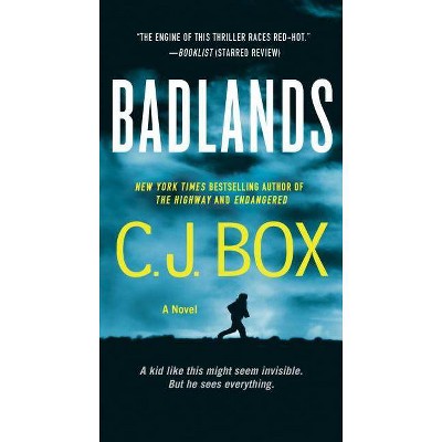 Badlands - (Cody Hoyt / Cassie Dewell Novels) by  C J Box (Paperback)