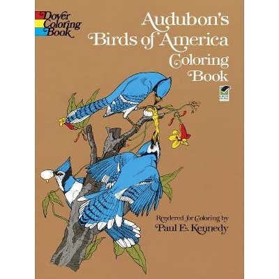 Audubon's Birds of America Coloring Book - (Dover Nature Coloring Book) by  John James Audubon (Paperback)