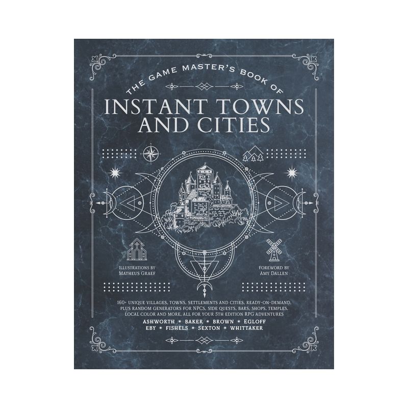 The Game Master's Book of Instant Towns and Cities - by  Jeff Ashworth & Tim Baker & Ben Egloff (Hardcover), 1 of 2