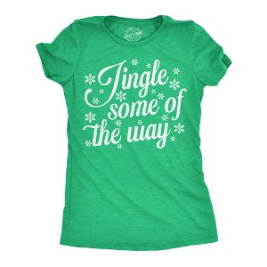 Womens Funny T Shirts Jingle Some Of The Way Sarcastic Christmas Graphic Novelty Tee For Ladies - Crazy Dog Women's T Shirt Gift For Christmas - 1 of 4