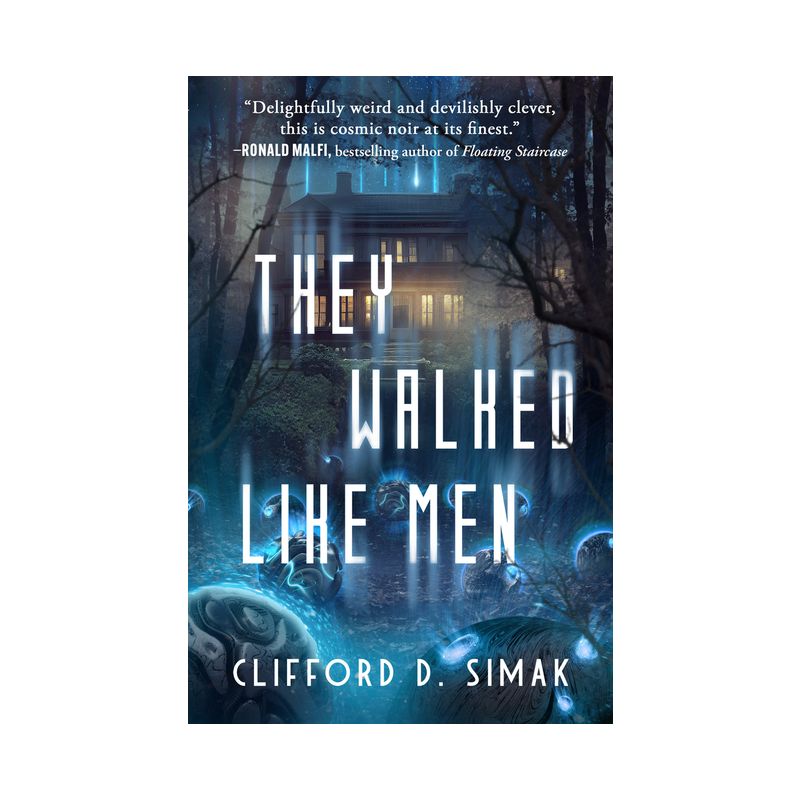 They Walked Like Men - by  Clifford D Simak (Paperback), 1 of 2