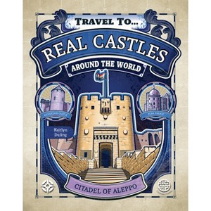 Real Castles Around the World - (Travel To...) by  Kaitlyn Duling (Paperback) - 1 of 1
