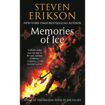 Memories of Ice - (Malazan Book of the Fallen) by  Steven Erikson (Paperback)